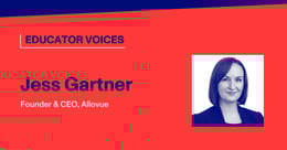 Predictions of an EdFinTech Expert: Jess Gartner, CEO of Allovue