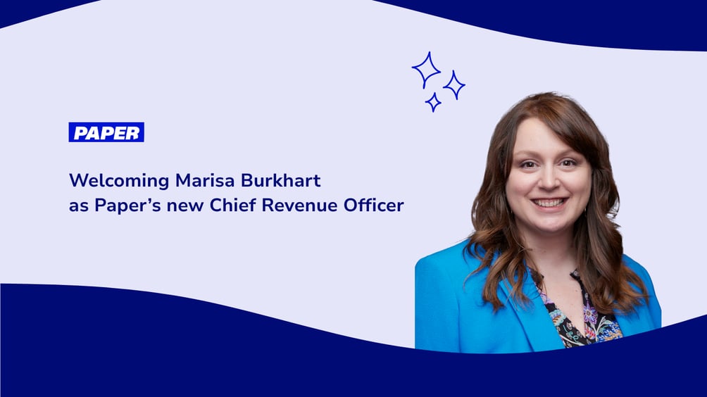 Welcoming Marisa Burkhart as Paper's Chief Revenue Officer